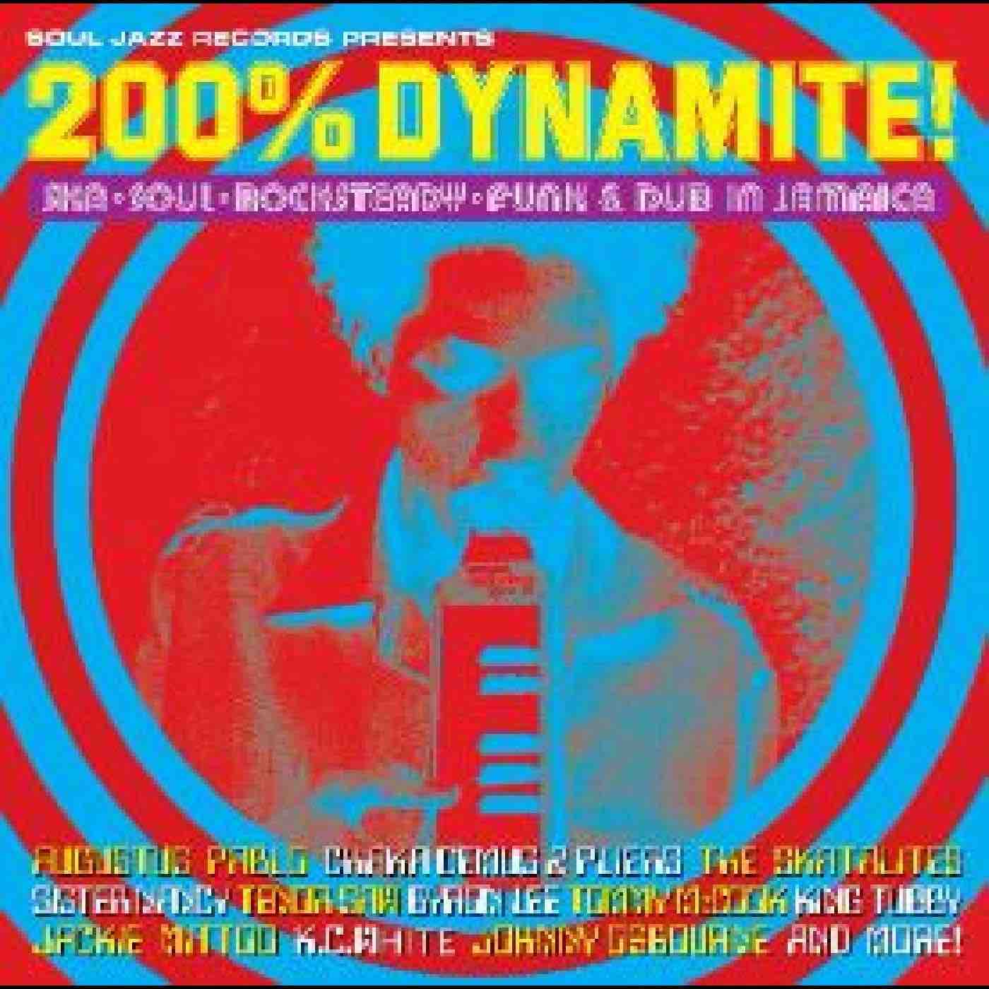 Various: Soul Jazz Records Presents 200% Dynamite LP