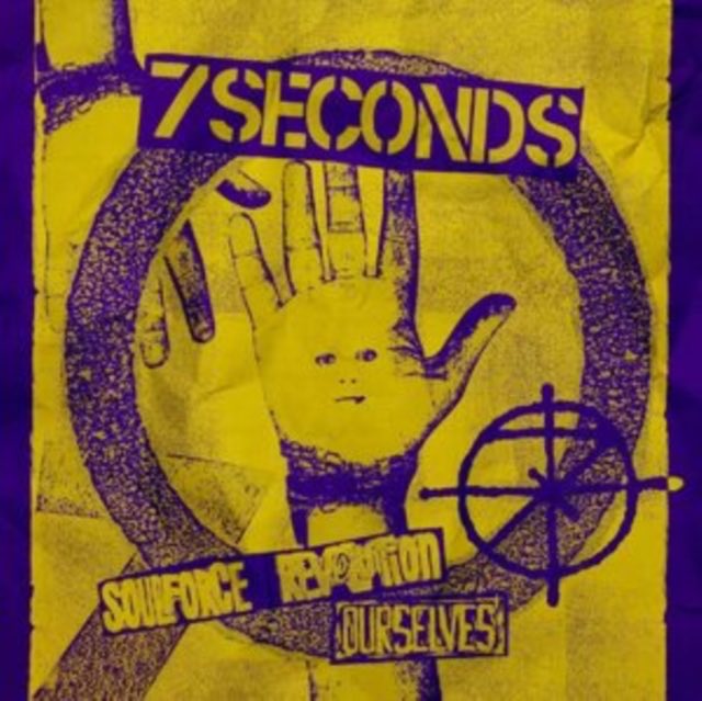 7 Seconds – Ourselves / Soulforce Revolution