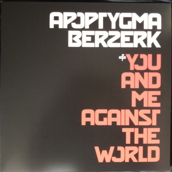 Apoptygma Berzerk – You and Me Against The World