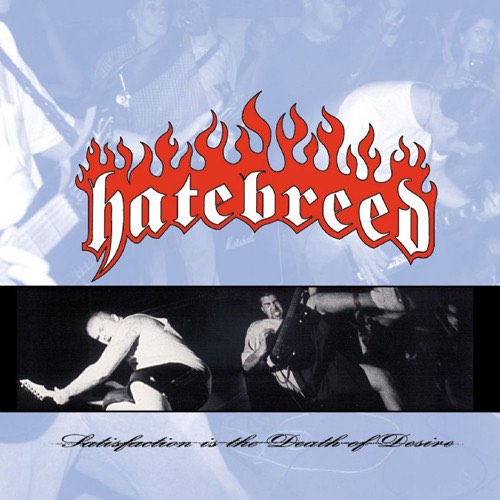 Hatebreed – Satisfaction Is The Death of Desire