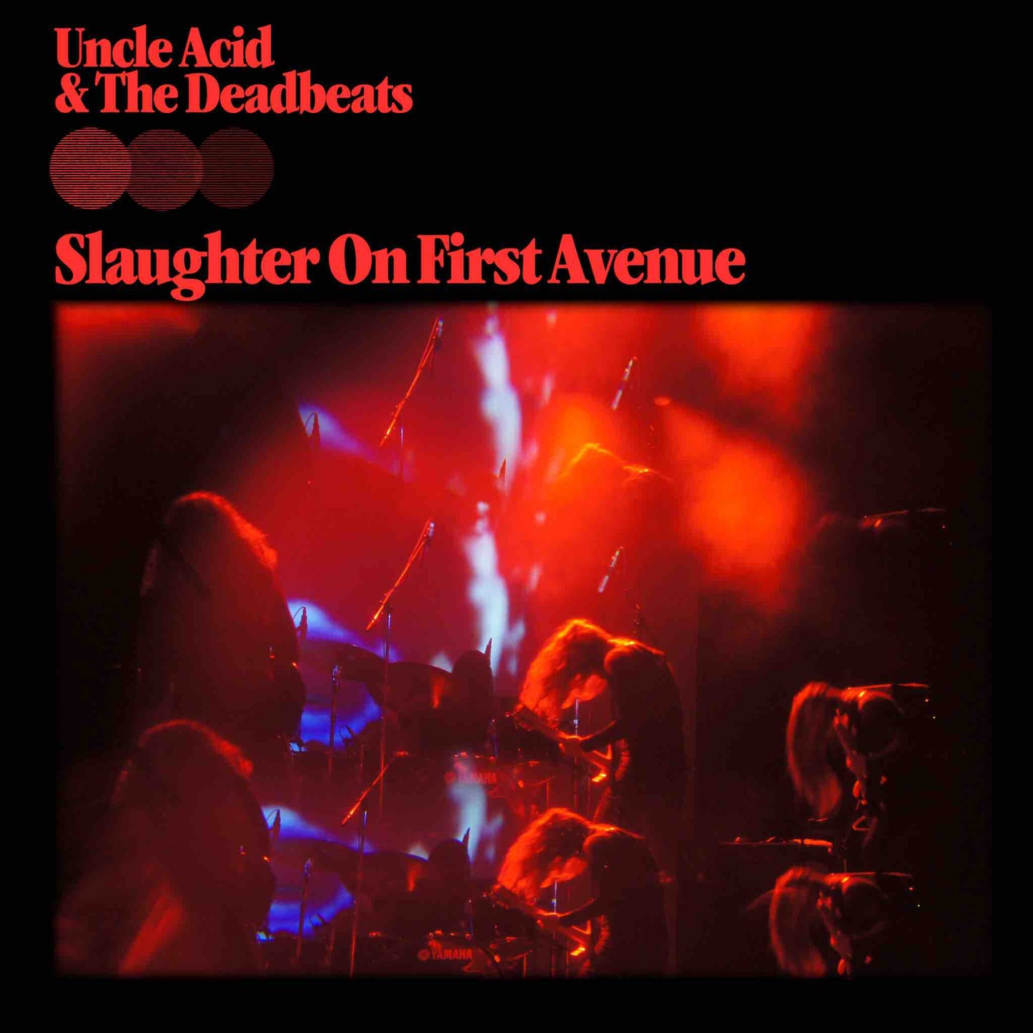 Uncle Acid & The Deadbeats - Slaughter On First Avenue LP