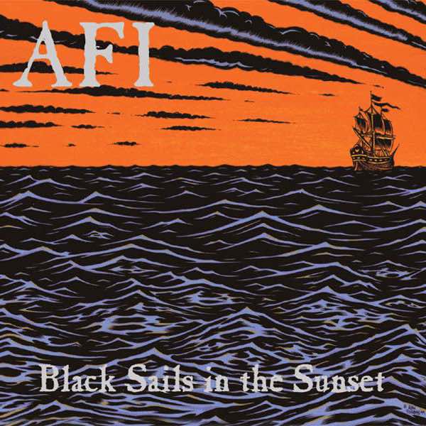 AFI - Black Sails In The Sunset LP