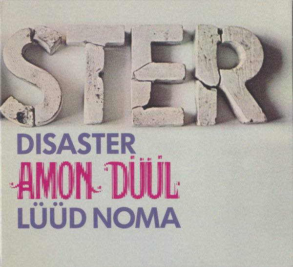 Amon Düül – Disaster-Lüüd Noma