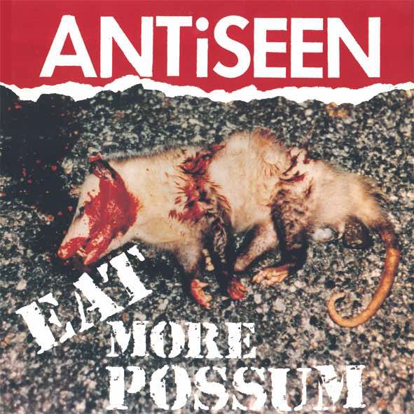 Antiseen - Eat More Possum LP
