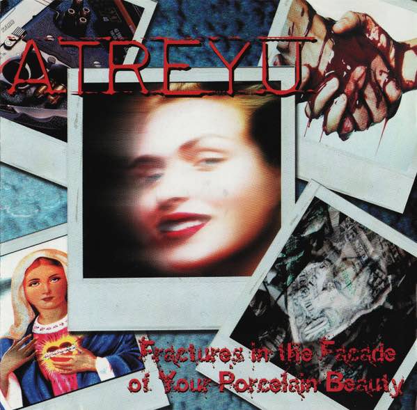Atreyu – Fractures In The Facade of Your Porcelain Beauty