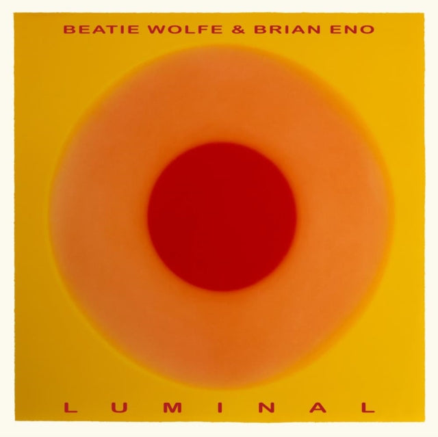 Wolfe, Beatie & Brian Eno - Luminal