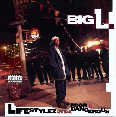 Big L - Lifestylez Ov Da Poor & Dangerous