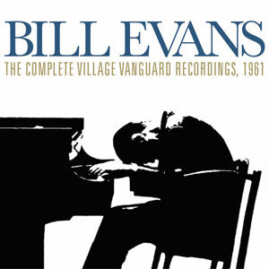 Evans, Bill – The Complete Village Vanguard Recordings, 1961