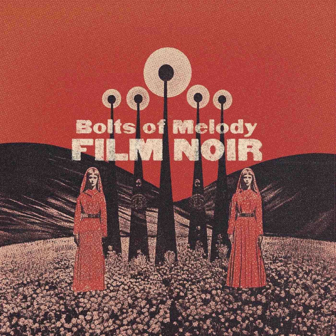 Bolts of Melody (Swervedriver) - Film Noir