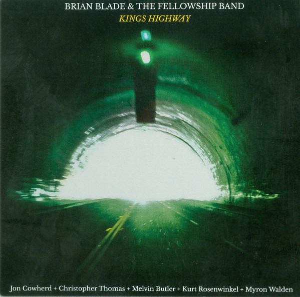 Blade, Brian & The Fellowship Band – Kings Highway