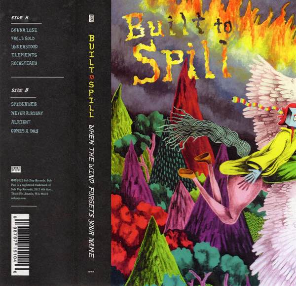 Built To Spill - When The Wind Forgets Your Name