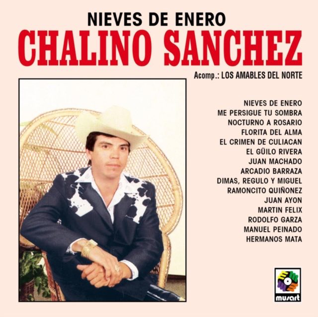 Sanchez, Chalino - Nieves De Enero LP