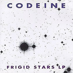 Codeine - Frigid Stars LP
