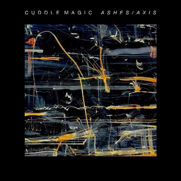 Cuddle Magic - Ashes/Axis LP