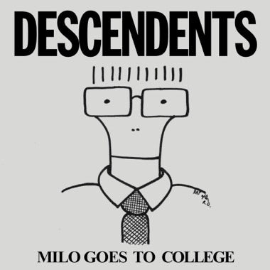 Descendents - Milo Goes To College