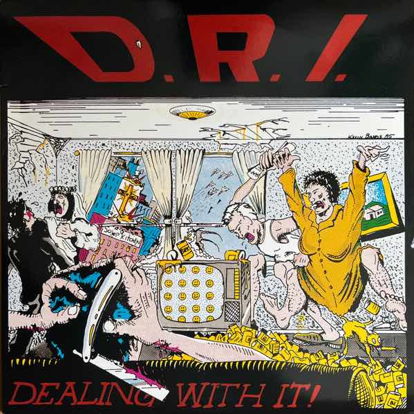 D.R.I. - Dealing With It