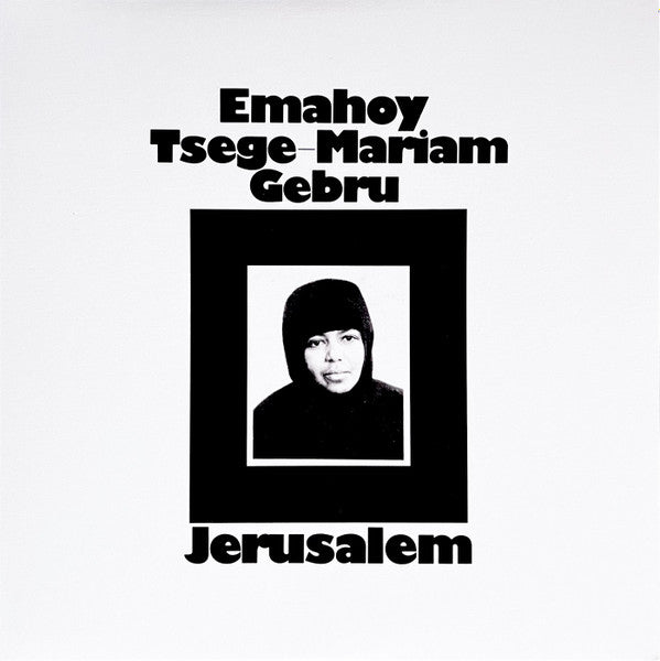 Emahoy Tsege-Mariam Gebru – Jerusalem