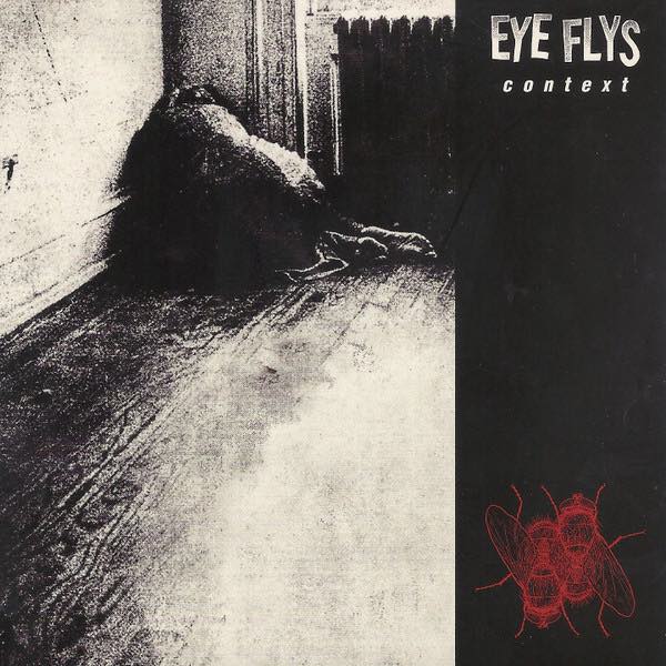 Eye Flys - Context