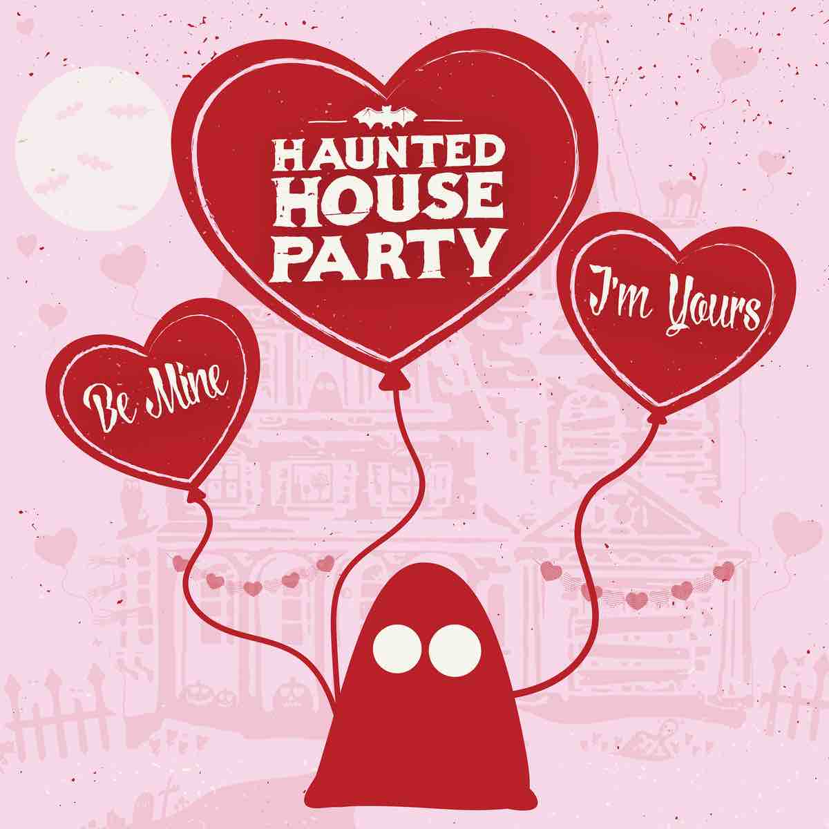 Haunted House Party - Be Mine, I'm Yours LP