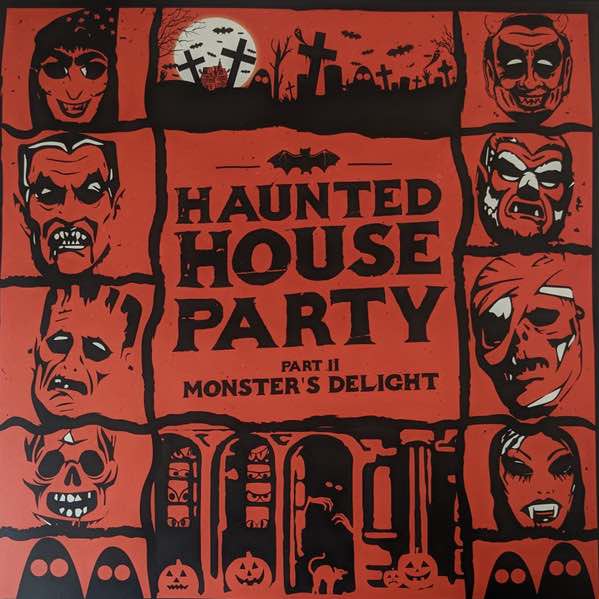 Haunted House Party – Haunted House Party Part II: Monster's Delight
