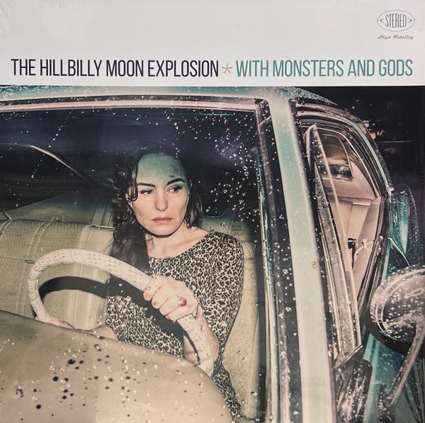 Hillbilly Moon Explosion, The – With Monsters and Gods