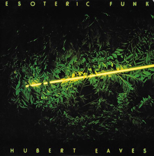 Eaves, Hubert – Esoteric Funk