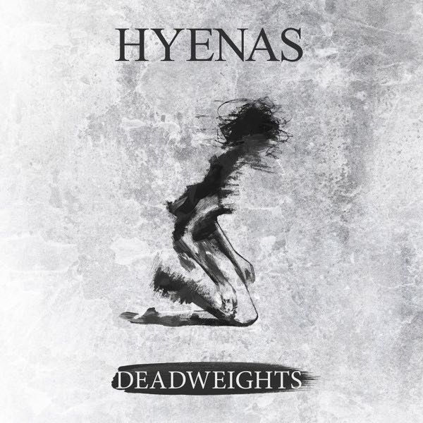 Hyenas - Deadweights LP