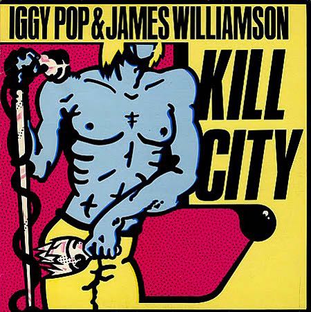 Pop, Iggy & James Williamson - Kill City LP