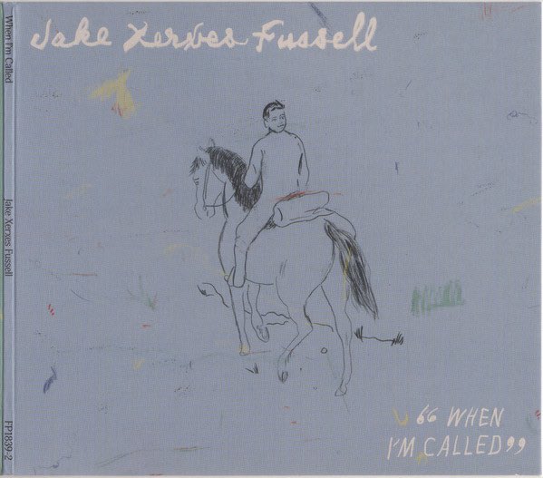 Xerxes Fussell, Jake – When I'm Called