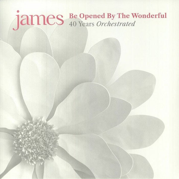 James – Be Opened By The Wonderful (40 Years Orchestrated)