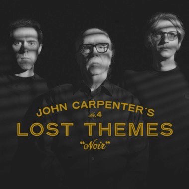 Carpenter, John - Lost Themes IV: Noir LP