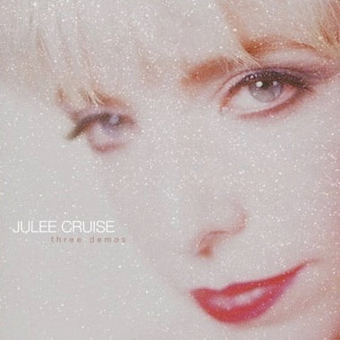 Cruise, Julee - Three Demos LP