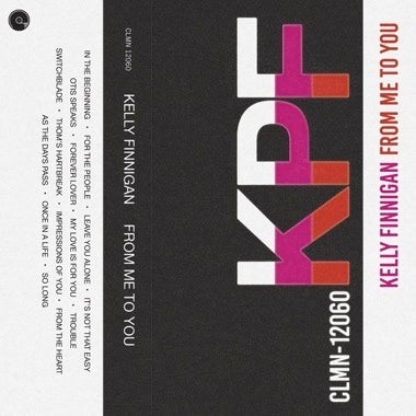 Kelly Finnigan - From Me To You CS