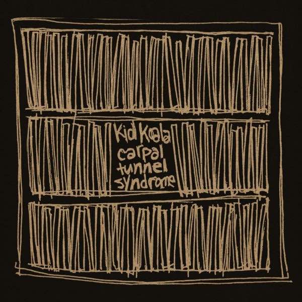 Kid Koala - Carpal Tunnel Syndrome