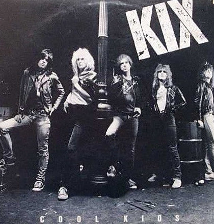 Kix - Cool Kids (RSD) LP
