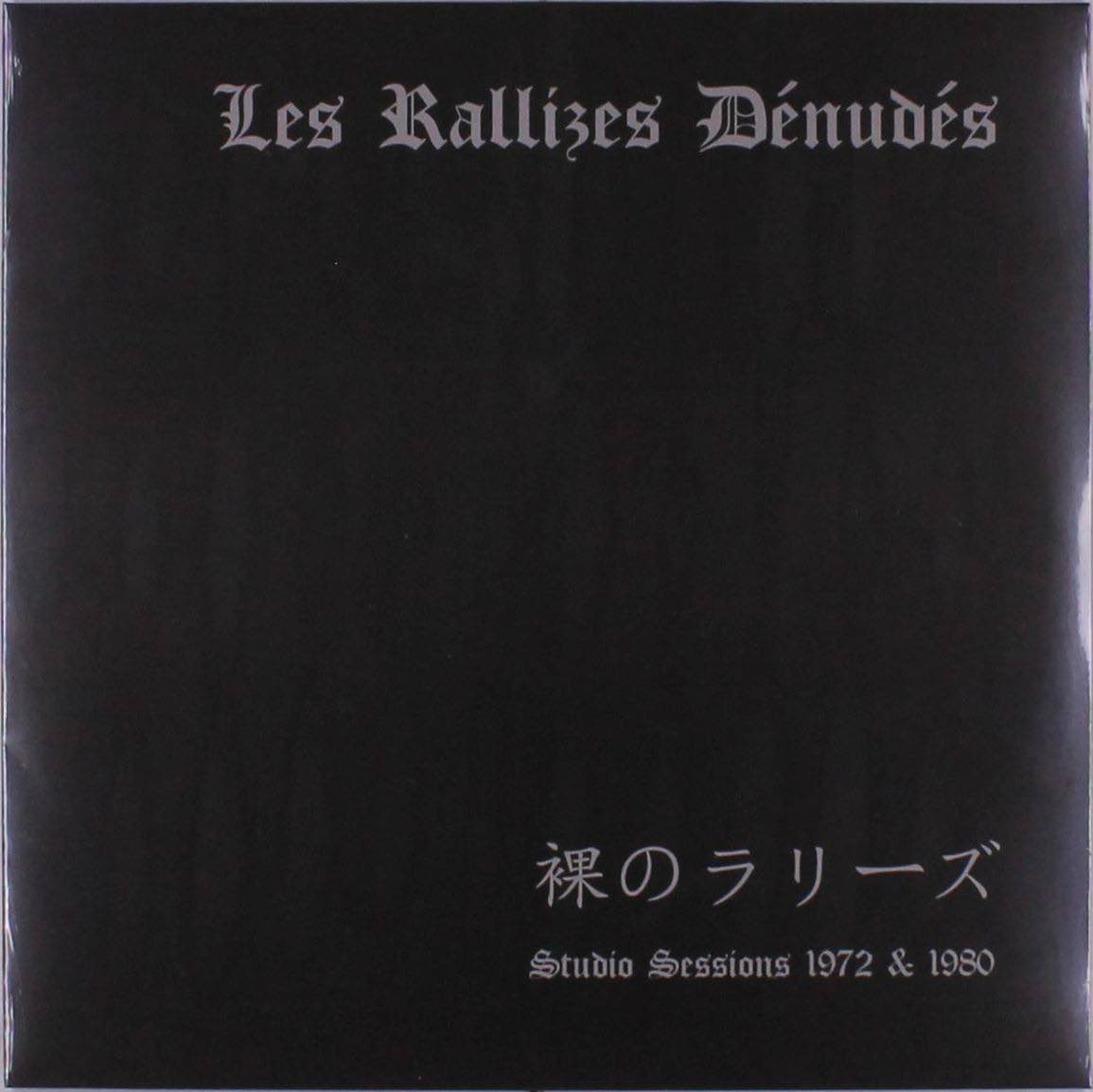 Les Rallizes Denudes - Studio Sessions 1972 & 1980