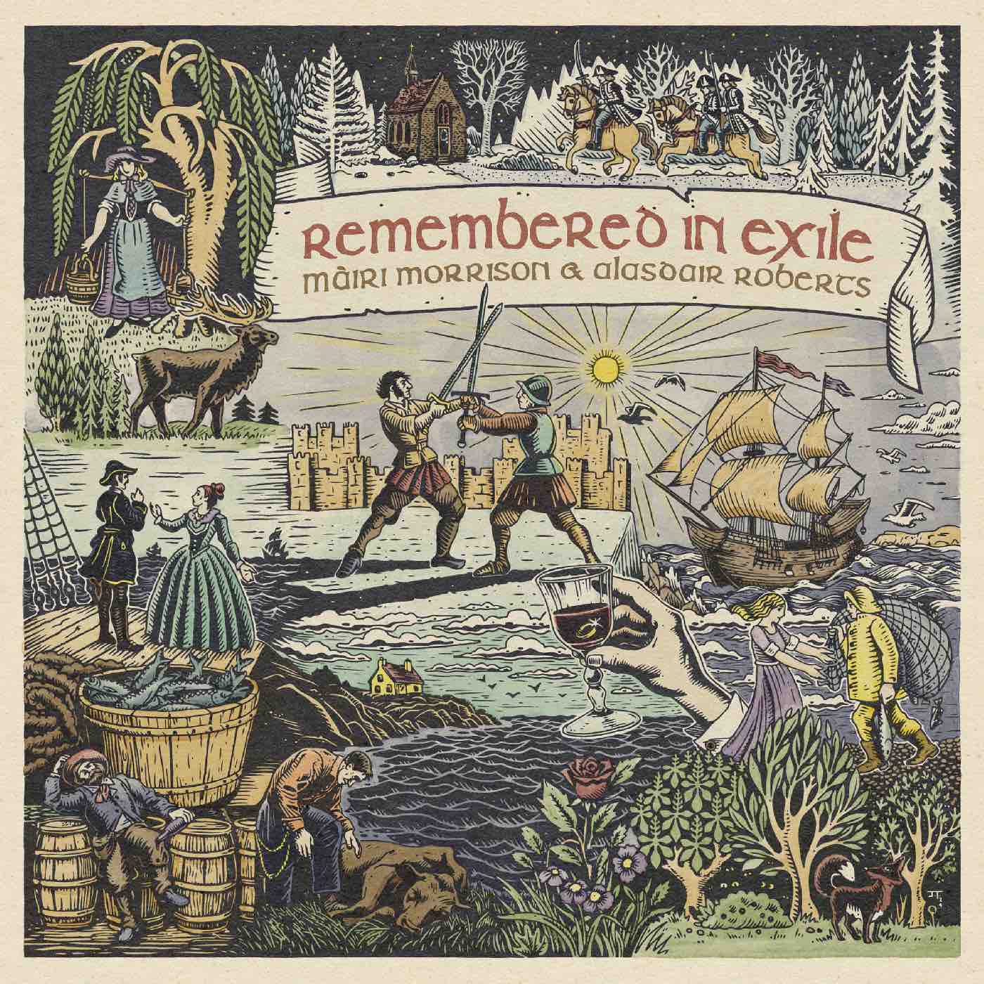 Morrison, Mairi & Alasdair Roberts with Pete Johnston & Friends - Remembered in Exile: Songs and Ballads From Nova Scotia
