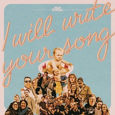 Duncan, Matt - I Will Write Your Song LP