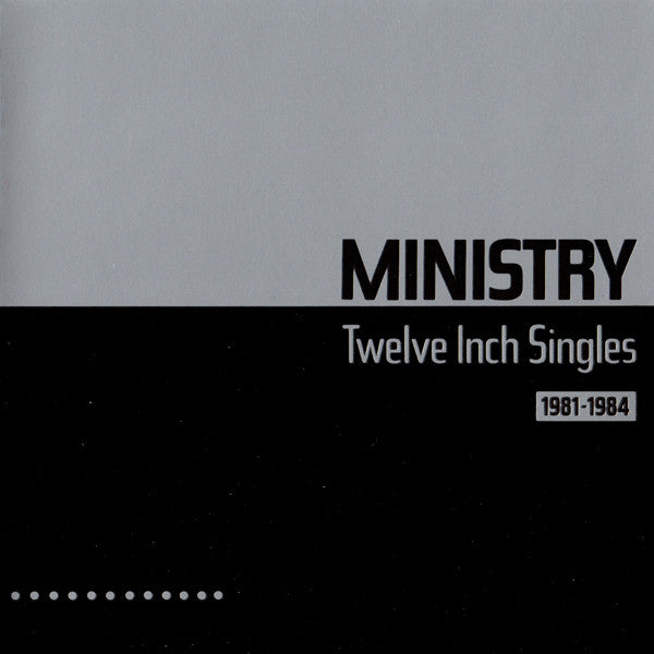 Ministry - Twelve Inch Singles (1981-1984)