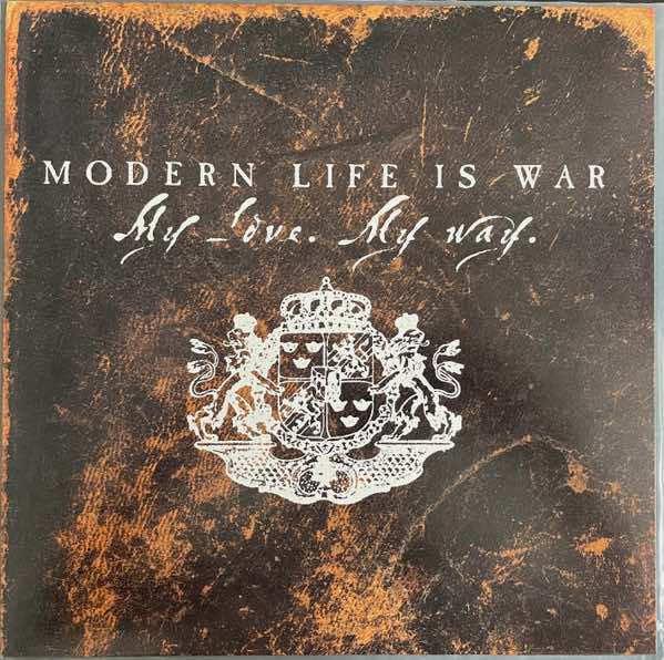 Modern Life Is War - My Love. My Way. LP