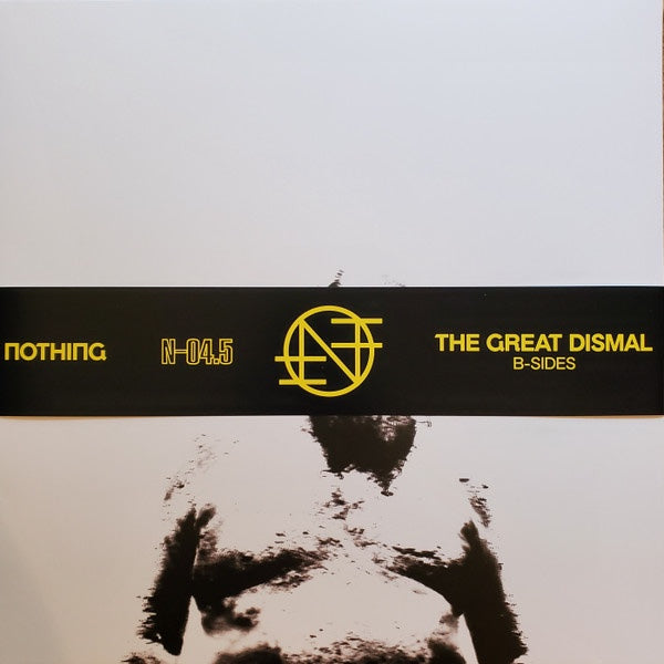 Nothing – The Great Dismal B-Sides