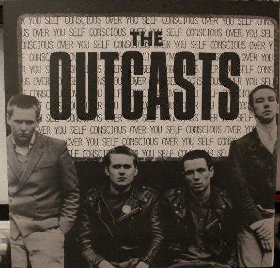 Outcasts, The - Self Conscious Over You LP