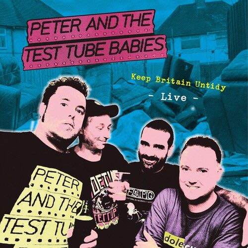 Peter and The Test Tube Babies - Keep Britain Untidy Live LP