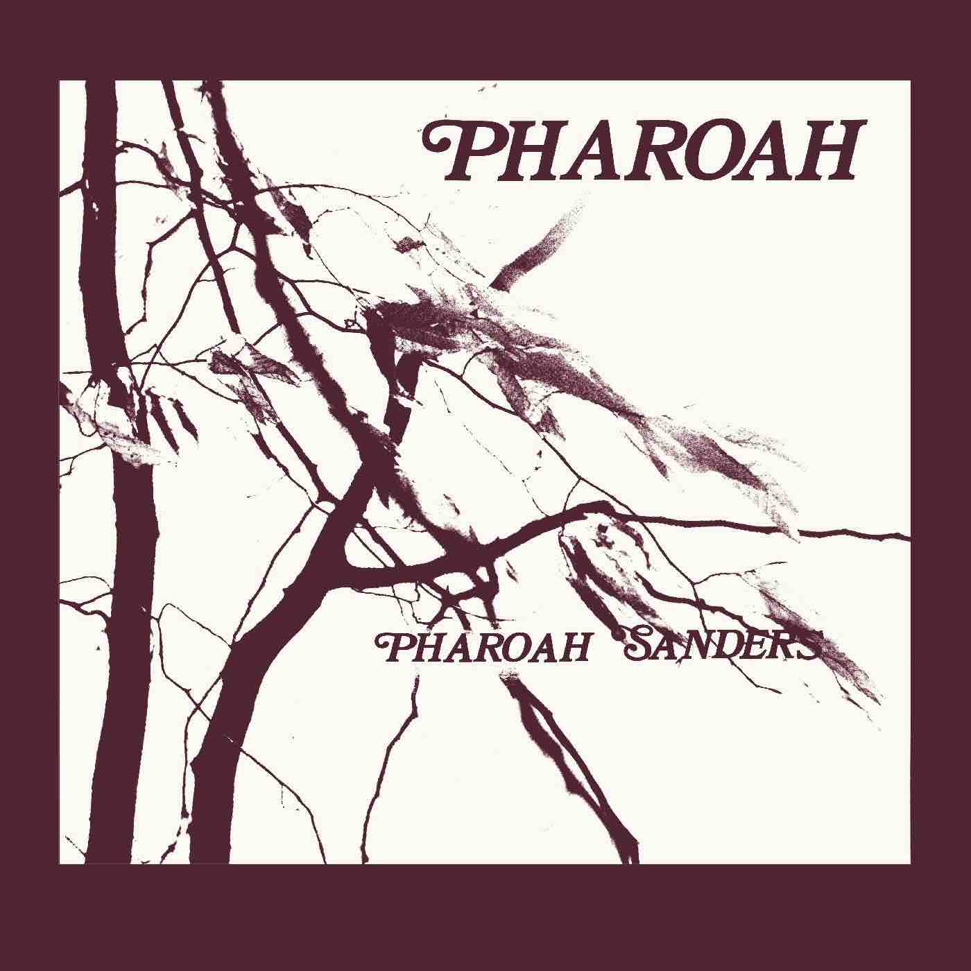 Sanders, Pharoah - Pharoah