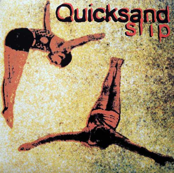 Quicksand - Slip