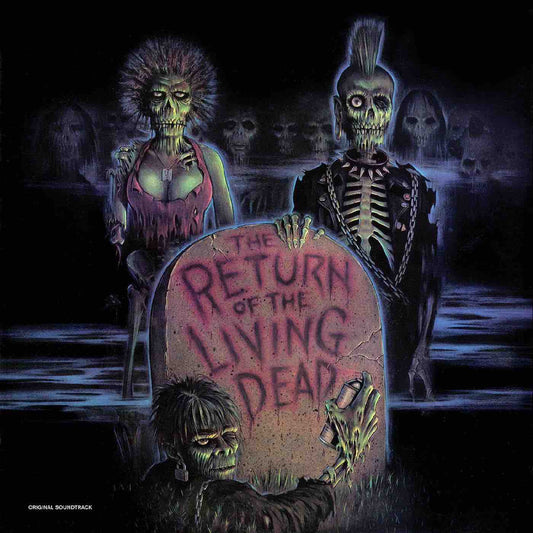 Soundtrack: The Return of The Living Dead