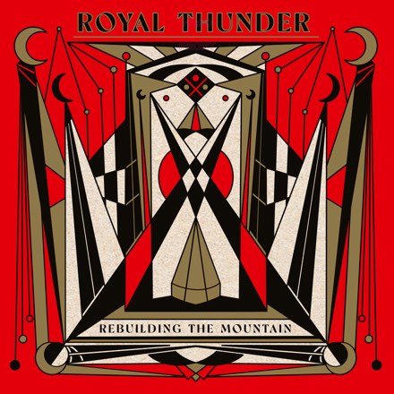 Royal Thunder - Rebuilding The Mountain LP