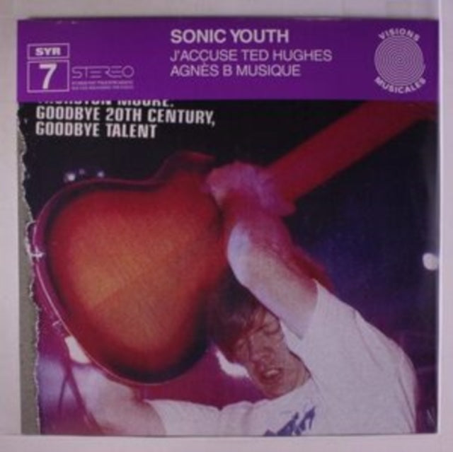 Sonic Youth – J'accuse Ted Hughes / Agnès B Musique