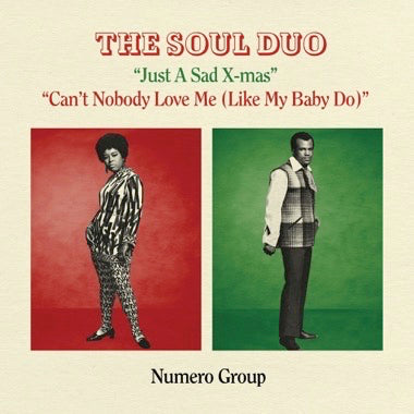 Soul Duo, The - Just A Sad X-Mas b/w Can't Nobody Love Me 45