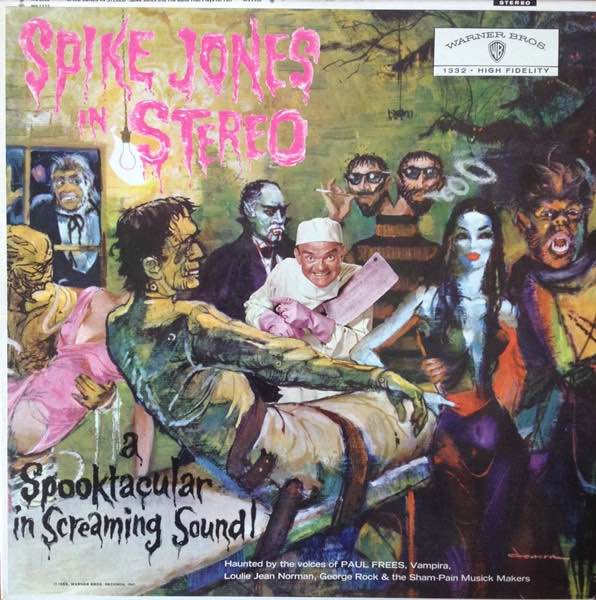 Spike Jones – Spike Jones In Stereo: A Spooktacular In Screaming Sound!